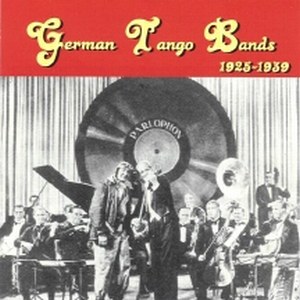 German Tango Bands 1925-1939