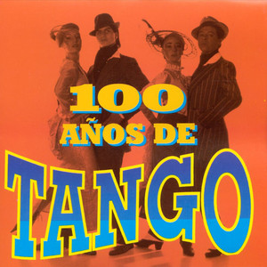 100 Anos de Tango