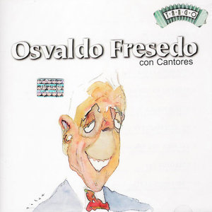 Osvaldo Fresedo | con cantores