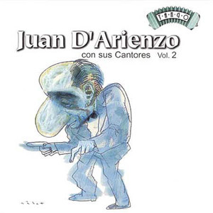 Juan D'Arienzo | con sus cantores Vol.2