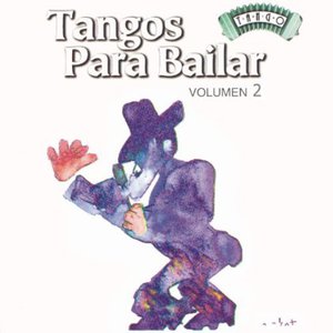 Tangos Para Bailar | Volumen 2