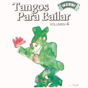 Tangos Para Bailar | Volumen 4