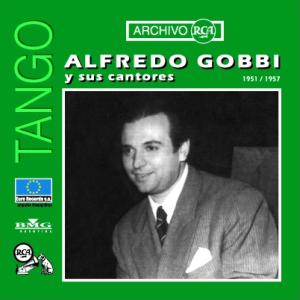 Alfredo Gobbi y sus cantores | 1951 / 1957