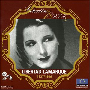 Libertad Lamarque | 1937/1946