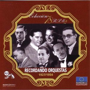 Recordando Orquestas | 1927/1954