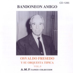 Bandoneón amigo | Vol.9
