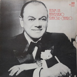 Album XX Aniversario Francisco Canaro
