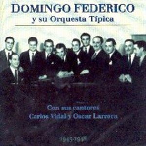 Con sus cantores | Carlos Vidal y Oscar Larroca | 1945-1948