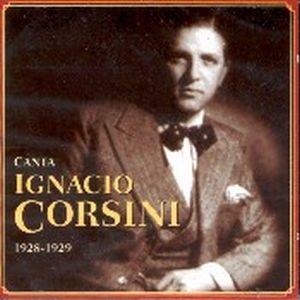 Canta Ignacio Corsini 1928-1929